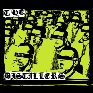 \"the-distillers-sing-sing-death-house-album-cover\"